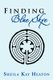 Finding Blue Skye (Paperback): Sheila Kay Heaton