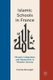 Islamic Schools in France - Minority Integration and Separatism in Western Society (Hardcover, 1st ed. 2019): Carine Bourget