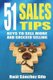 51 Sales Tips - Keys to Sell More and Succeed Selling (Paperback): Raul Sanchez Gilo