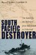 South Pacific Destroyer - The Battle for the Solomons from Savo Island to Vella Gulf (Paperback): Russell S. Crenshaw