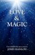 Love & Magic - Four Delightfully Spun Yarns (Paperback): John Hanlon