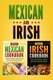 Mexican Cookbook - Traditional Mexican Recipes Made Easy & Irish Cookbook: Traditional Irish Recipes Made Easy (Paperback):...