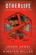 OtherLife (Paperback): Jason Segel, Kirsten Miller