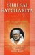 Shri Sai Satcharita - The Life & Teachings of Shirdi Sai Baba (Paperback): Govind R. Dabholkar