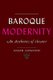 Baroque Modernity - An Aesthetics of Theater (Paperback): Joseph Cermatori