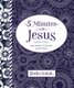 5 Minutes with Jesus (Hardcover): Sheila Walsh