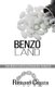 Benzo Land - How Doctors and Drug Companies Enslave Us (Paperback): Richard Crasta