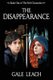 The Disappearance - Book One of The Rift Chronicles (Paperback): Gale Leach