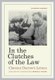In the Clutches of the Law - Clarence Darrow's Letters (Hardcover, annotated edition): Clarence Darrow