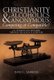 Christianity and Alcoholics Anonymous - Competing or Compatible?: A.A. Weighed and Measured Through the Scales of Scripture...
