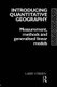 Introducing Quantitative Geography - Measurement, Methods and Generalised Linear Models (Paperback, New): Larry O'Brien