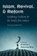 Islam, Revival, and Reform - Redefining Tradition for the Twenty-First Century (Hardcover): Natana J. Delong-Bas