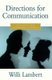 Directions for Communication - Discoveries with Ignatius Loyola (Paperback): Willi Lambert
