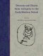 Demons and Illness from Antiquity to the Early-Modern Period (Hardcover): Siam Bhayro, Catherine Rider