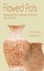 Flawed Pots - Dealing with the Challenges of Difficult & Toxic Christians (Paperback): Donald Davenport