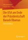 Die USA am Ende der Prasidentschaft Barack Obamas - Eine erste Bilanz (German, Paperback, 1. Aufl. 2016): Winand Gellner,...