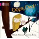 Oops, Owl! - Band 01a/Pink a (Paperback): Michelle Robinson