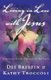 Living in Love with Jesus - Clothed in the Colors of His Love (Paperback): Dee Brestin, Kathy Troccoli