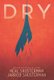 Dry (Large print, Hardcover, Large type / large print edition): Neal Shusterman, Jarrod Shusterman