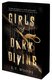 Girls of Dark Divine (Paperback, Limited Edition): E.V. Woods