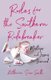Rules for the Southern Rulebreaker - Missteps and Lessons Learned (Paperback): Katherine Snow Smith