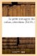 La petite menagerie des enfans, abecedaire (French, Paperback): Bnf Vide