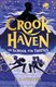 Crookhaven: The School for Thieves (Paperback): J.J. Arcanjo
