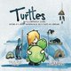 Turtles - An Illustrated Guide after a 7-year Experience as a Turtles' Roomie (Paperback): Emiliano Barcella