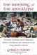 The Dawning of the Apocalypse - The Roots of Slavery, White Supremacy, Settler Colonialism, and Capitalism in the Long...