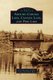 Around Caroga Lake, Canada Lake, and Pine Lake (Hardcover): Carol Parenzan Smalley