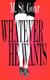 Whatever He Wants (Paperback): M. St.Goar