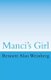 Manci's Girl - An Updated Noir Thriller (Paperback): Bennett Alan Weinberg Esq