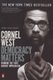 Democracy Matters - Winning the Fight Against Imperialism (Paperback): Cornel West