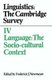 Linguistics: The Cambridge Survey: Volume 4, Language: The Socio-Cultural Context (Paperback, Revised): Frederick J. Newmeyer