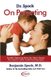 Dr. Spock on Parenting (Paperback): B. Spock
