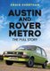 Austin and Rover Metro - The Full Story (Paperback): Craig Cheetham