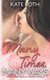 Many Times, Many Ways (Paperback): Kate Roth