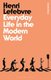 Everyday Life in the Modern World (Paperback, 3rd Edition): Henri Lefebvre