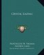 Crystal Gazing (Paperback): Northcote W. Thomas, Andrew Lang