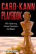 Caro-Kann Playbook - 200 Opening Chess Positions for Black (Paperback): Tim Sawyer