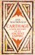 Carthage - A New History of an Ancient Empire (Paperback): Eve MacDonald