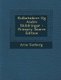 Kolbotnbrev Og Andre Skildringar - Primary Source Edition (Norwegian, Paperback): Arne Garborg