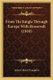 From The Jungle Through Europe With Roosevelt (1910) (Paperback): John Callan O 'Laughlin