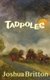 Tadpoles (Paperback): Joshua Britton