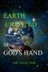 Earth Created - In God's Hand (Paperback): John Dewey Stahl