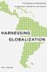 Harnessing Globalization - The Promotion of Nontraditional Foreign Direct Investment in Latin America (Paperback): Roy C. Nelson