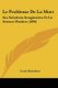 Le Probleme De La Mort - Ses Solutions Imaginaires Et La Science Positive (1896) (French, Paperback): Louis Bourdeau