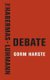 The Habermas-Luhmann Debate (Hardcover): Gorm Harste