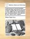 A Short Account of Several Excellent Medicines Lately Discovered in the Argol or Tartar - Together with Its Preparations: Viz....