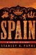 Spain - A Unique History (Paperback): Stanley Payne